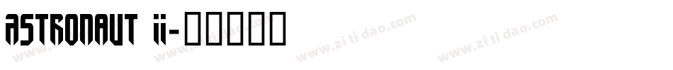 Astronaut II字体转换